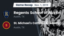 Recap: Regents School of Austin vs. St. Michael's Catholic Academy 2019