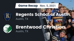 Recap: Regents School of Austin vs. Brentwood Christian  2021
