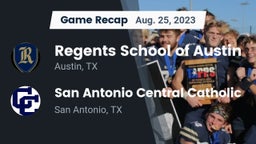 Recap: Regents School of Austin vs. San Antonio Central Catholic  2023