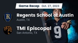 Recap: Regents School of Austin vs. TMI Episcopal  2023