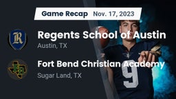 Recap: Regents School of Austin vs. Fort Bend Christian Academy 2023