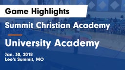 Summit Christian Academy vs University Academy Game Highlights - Jan. 30, 2018