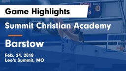 Summit Christian Academy vs Barstow  Game Highlights - Feb. 24, 2018