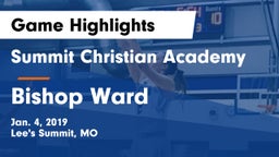 Summit Christian Academy vs Bishop Ward  Game Highlights - Jan. 4, 2019