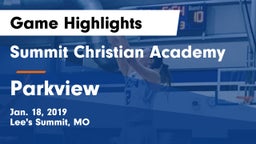 Summit Christian Academy vs Parkview  Game Highlights - Jan. 18, 2019