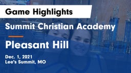 Summit Christian Academy vs Pleasant Hill  Game Highlights - Dec. 1, 2021