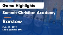 Summit Christian Academy vs Barstow  Game Highlights - Feb. 15, 2022