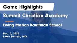 Summit Christian Academy vs Ewing Marion Kauffman School Game Highlights - Dec. 5, 2023