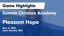 Summit Christian Academy vs Pleasant Hope  Game Highlights - Dec. 8, 2023