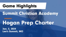 Summit Christian Academy vs Hogan Prep Charter  Game Highlights - Jan. 3, 2024