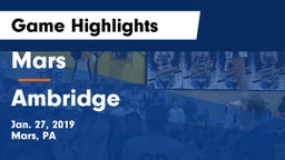 Mars  vs Ambridge  Game Highlights - Jan. 27, 2019