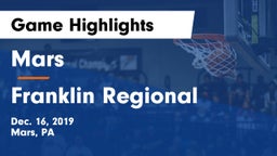 Mars  vs Franklin Regional  Game Highlights - Dec. 16, 2019