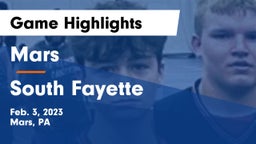 Mars  vs South Fayette  Game Highlights - Feb. 3, 2023