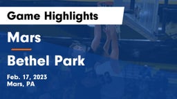 Mars  vs Bethel Park  Game Highlights - Feb. 17, 2023