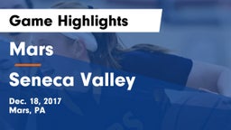 Mars  vs Seneca Valley  Game Highlights - Dec. 18, 2017
