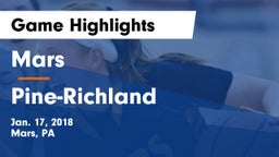 Mars  vs Pine-Richland  Game Highlights - Jan. 17, 2018