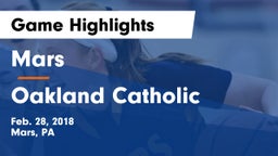 Mars  vs Oakland Catholic  Game Highlights - Feb. 28, 2018