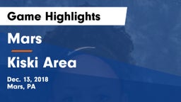 Mars  vs Kiski Area  Game Highlights - Dec. 13, 2018