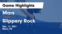 Mars  vs Slippery Rock  Game Highlights - Dec. 11, 2021
