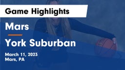 Mars  vs York Suburban Game Highlights - March 11, 2023