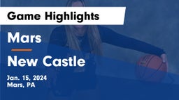 Mars  vs New Castle  Game Highlights - Jan. 15, 2024