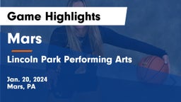 Mars  vs Lincoln Park Performing Arts  Game Highlights - Jan. 20, 2024