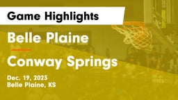 Belle Plaine  vs Conway Springs  Game Highlights - Dec. 19, 2023