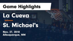 La Cueva  vs St. Michael's  Game Highlights - Nov. 27, 2018