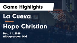La Cueva  vs Hope Christian  Game Highlights - Dec. 11, 2018