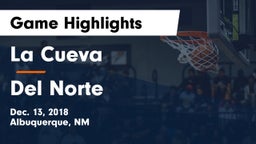 La Cueva  vs Del Norte  Game Highlights - Dec. 13, 2018