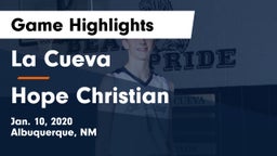 La Cueva  vs Hope Christian  Game Highlights - Jan. 10, 2020