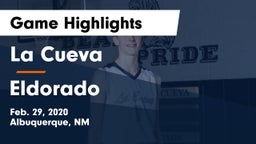 La Cueva  vs Eldorado  Game Highlights - Feb. 29, 2020