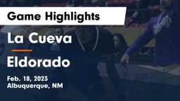 La Cueva  vs Eldorado  Game Highlights - Feb. 18, 2023