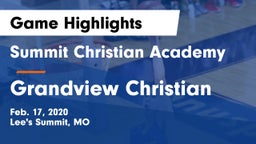 Summit Christian Academy vs Grandview Christian Game Highlights - Feb. 17, 2020
