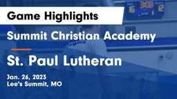 Summit Christian Academy vs St. Paul Lutheran  Game Highlights - Jan. 26, 2023