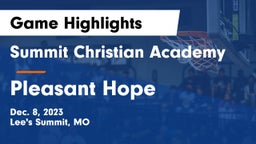 Summit Christian Academy vs Pleasant Hope  Game Highlights - Dec. 8, 2023