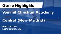 Summit Christian Academy vs Central (New Madrid)  Game Highlights - March 9, 2024