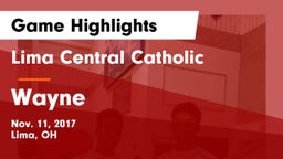 Lima Central Catholic  vs Wayne  Game Highlights - Nov. 11, 2017