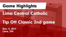 Lima Central Catholic  vs Tip Off Classic 2nd game Game Highlights - Dec. 2, 2017