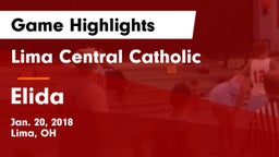 Lima Central Catholic  vs Elida  Game Highlights - Jan. 20, 2018