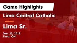 Lima Central Catholic  vs Lima Sr.  Game Highlights - Jan. 23, 2018