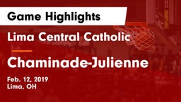 Lima Central Catholic  vs Chaminade-Julienne  Game Highlights - Feb. 12, 2019