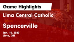Lima Central Catholic  vs Spencerville  Game Highlights - Jan. 10, 2020