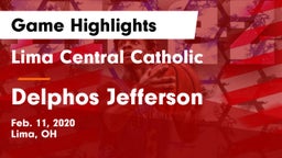 Lima Central Catholic  vs Delphos Jefferson  Game Highlights - Feb. 11, 2020