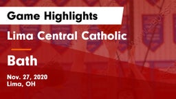 Lima Central Catholic  vs Bath  Game Highlights - Nov. 27, 2020