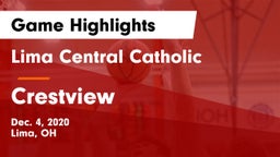 Lima Central Catholic  vs Crestview  Game Highlights - Dec. 4, 2020