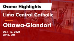 Lima Central Catholic  vs Ottawa-Glandorf  Game Highlights - Dec. 12, 2020