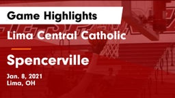 Lima Central Catholic  vs Spencerville  Game Highlights - Jan. 8, 2021