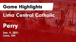 Lima Central Catholic  vs Perry  Game Highlights - Jan. 9, 2021