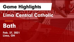 Lima Central Catholic  vs Bath  Game Highlights - Feb. 27, 2021